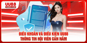 Điều khoản và điều kiện UU88